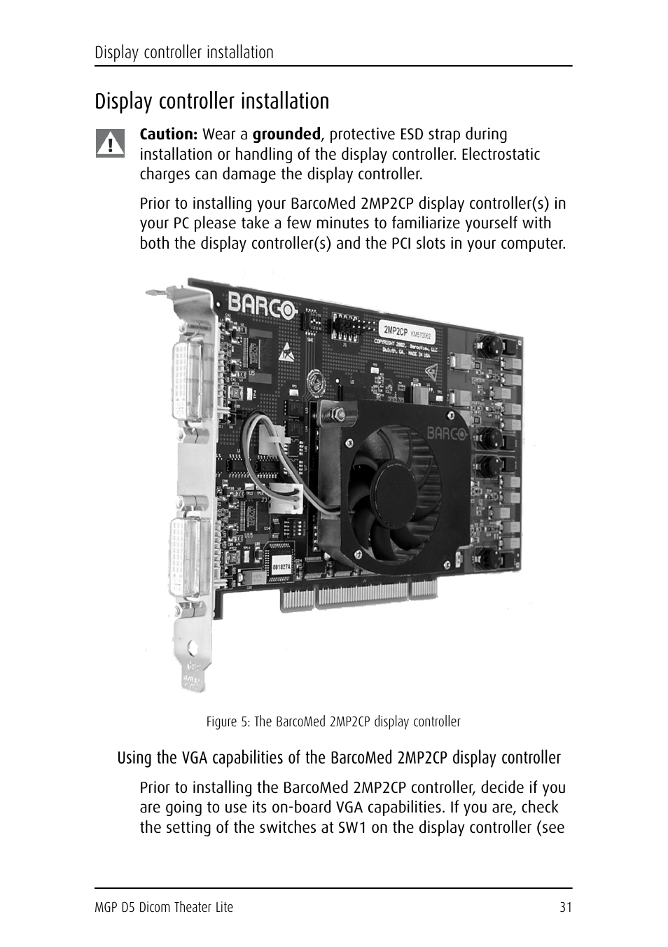 Display controller installation | Barco DICOM THEATER LITE MGP D5 User Manual | Page 30 / 116