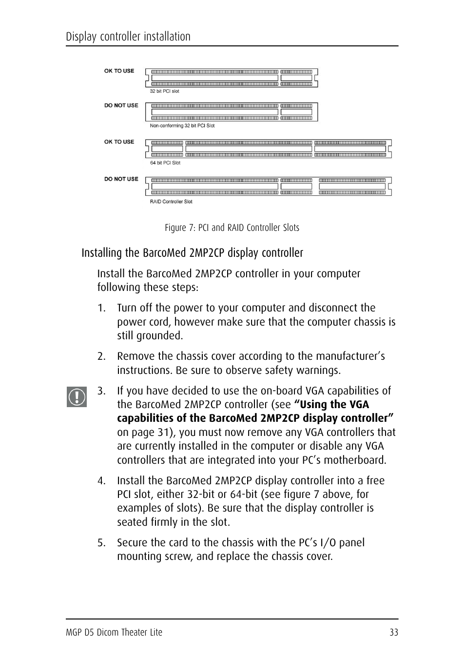 Installing the barcomed 2mp2cp display controller | Barco DICOM THEATER LITE MGP D5 User Manual | Page 32 / 116