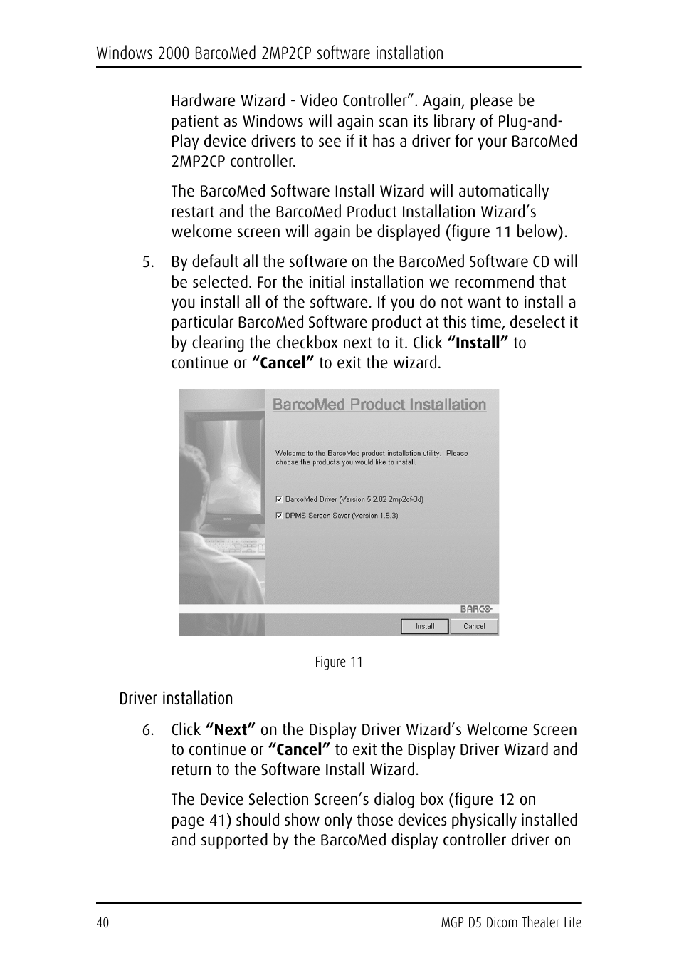 Driver installation | Barco DICOM THEATER LITE MGP D5 User Manual | Page 39 / 116