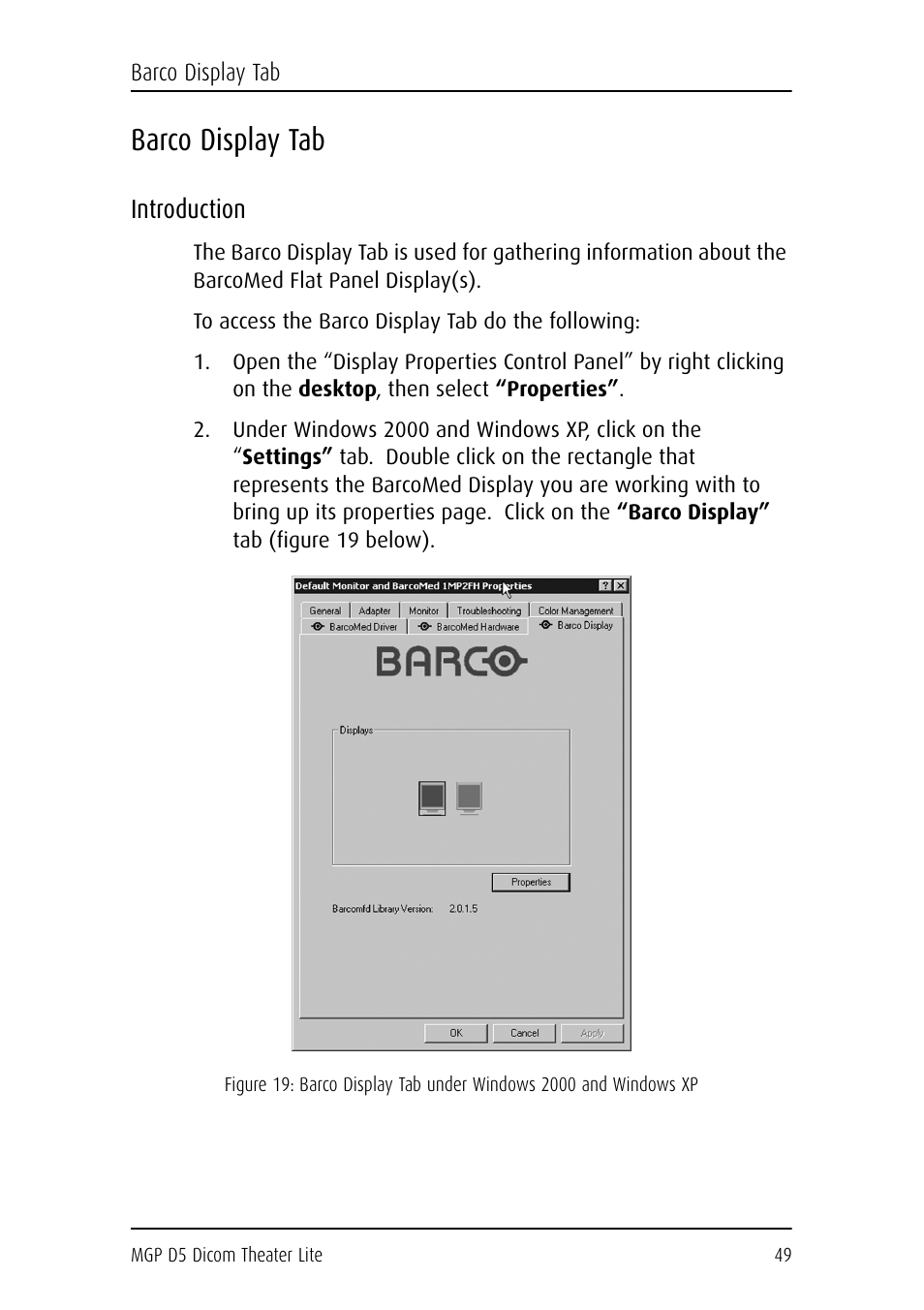 Barco display tab, Introduction, To access the barco display tab do the following | Barco DICOM THEATER LITE MGP D5 User Manual | Page 48 / 116