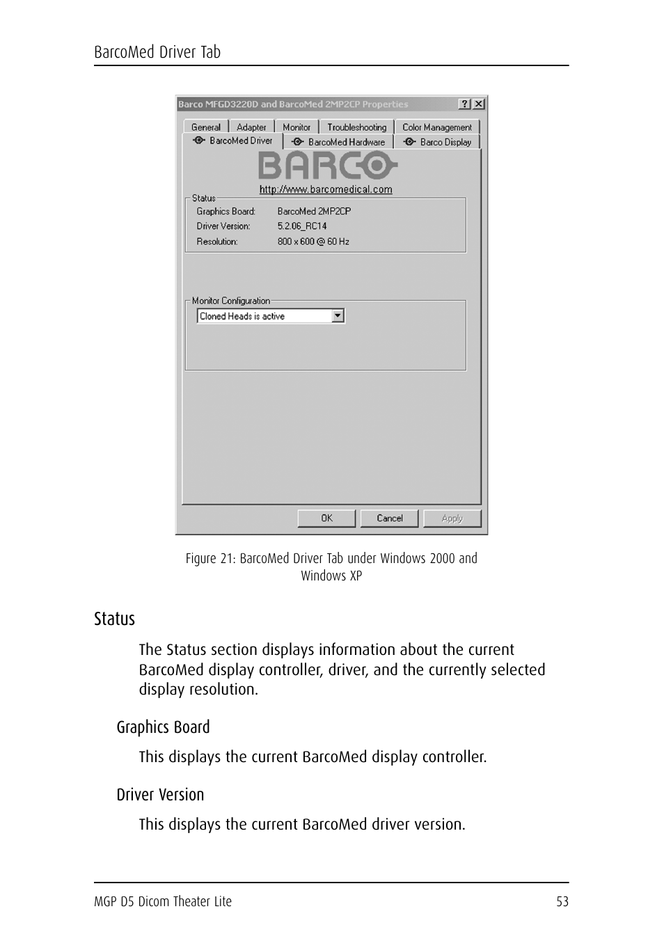 Status, Graphics board, Driver version | This displays the current barcomed driver version | Barco DICOM THEATER LITE MGP D5 User Manual | Page 52 / 116
