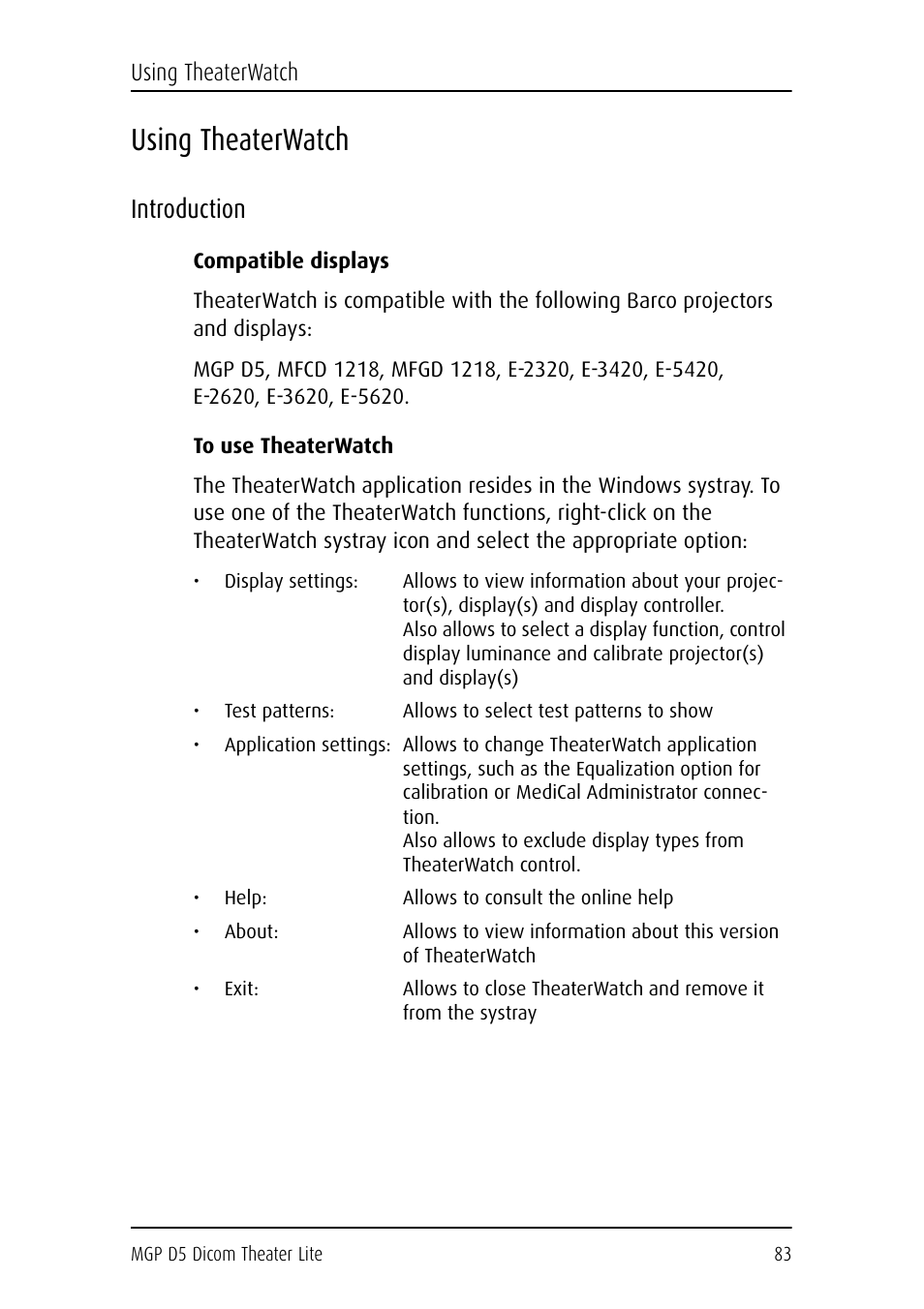 Using theaterwatch, Introduction, Compatible displays | To use theaterwatch | Barco DICOM THEATER LITE MGP D5 User Manual | Page 82 / 116