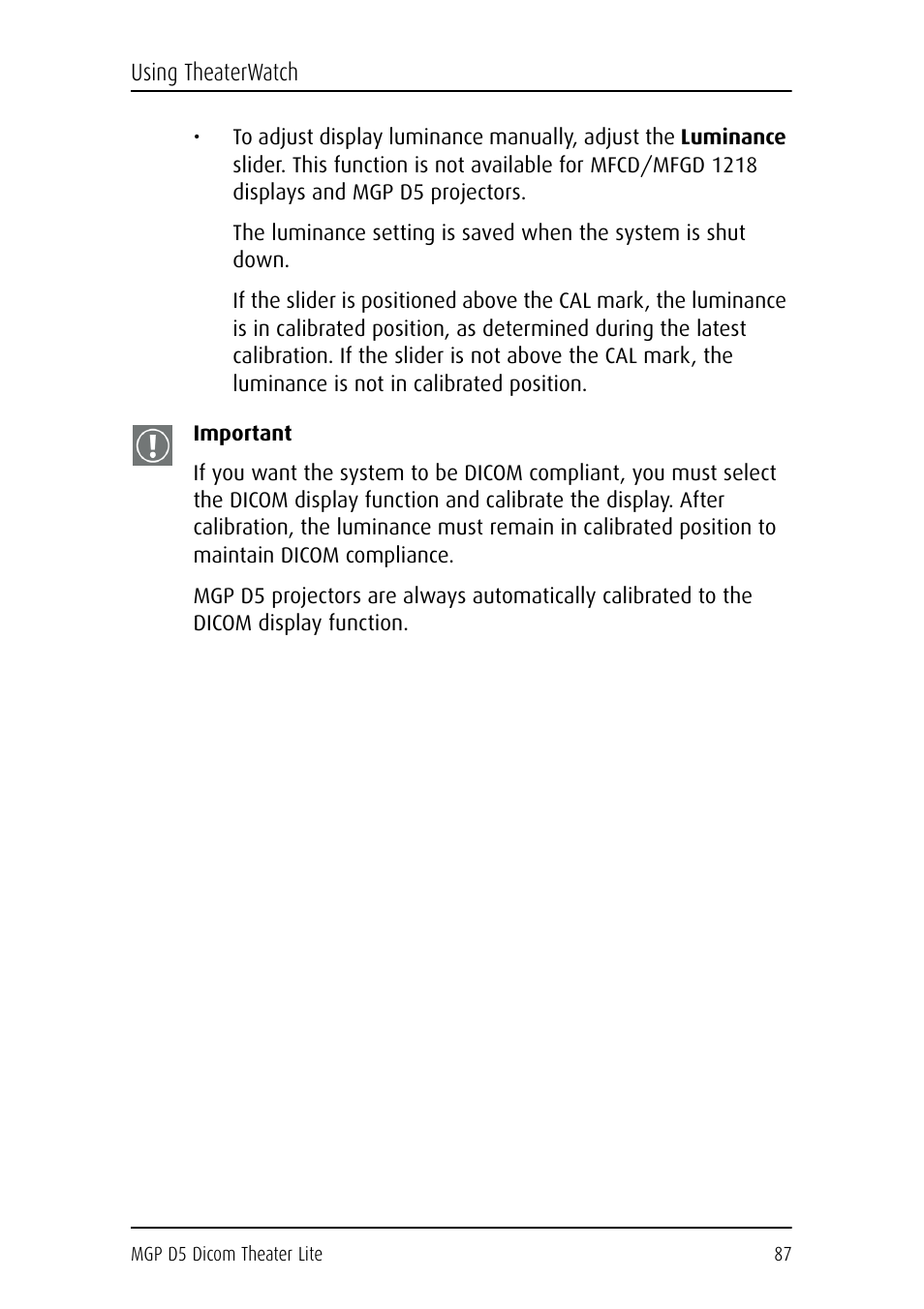 Important | Barco DICOM THEATER LITE MGP D5 User Manual | Page 86 / 116