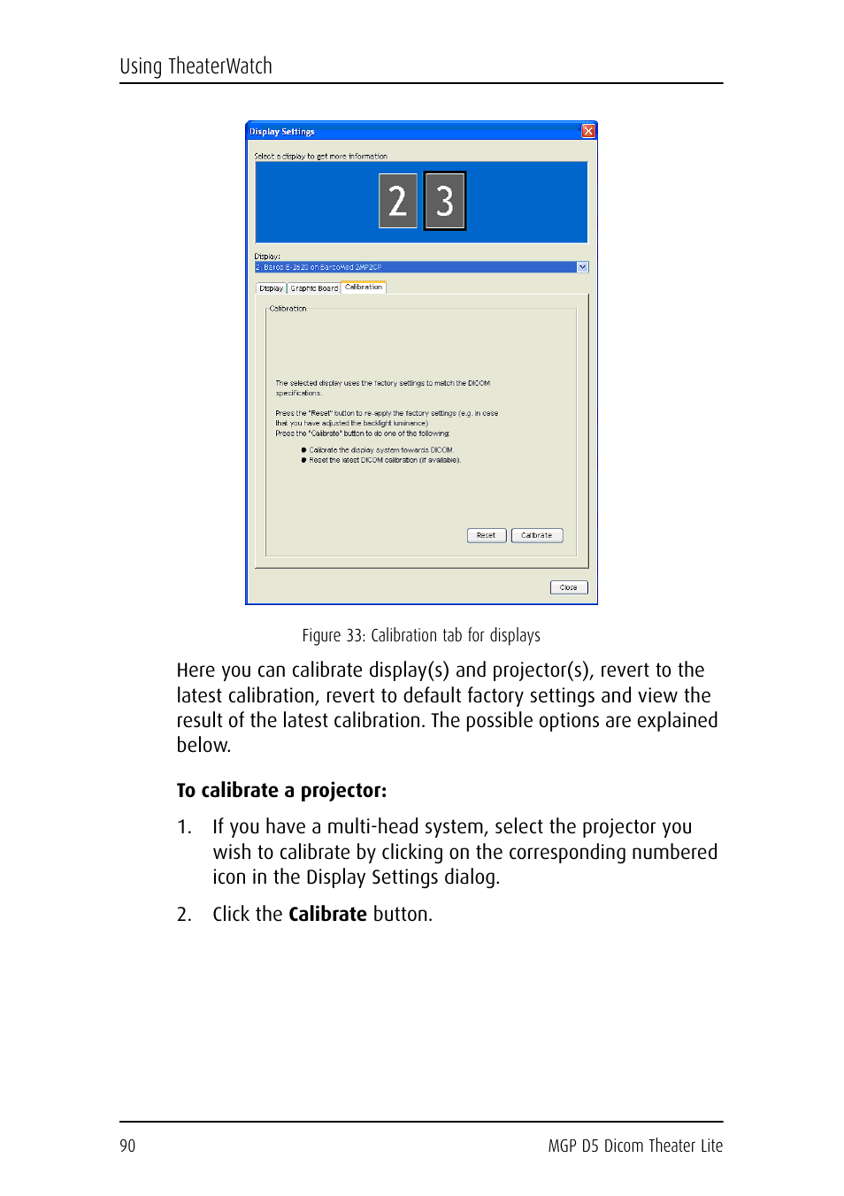 To calibrate a projector, Click the calibrate button | Barco DICOM THEATER LITE MGP D5 User Manual | Page 89 / 116