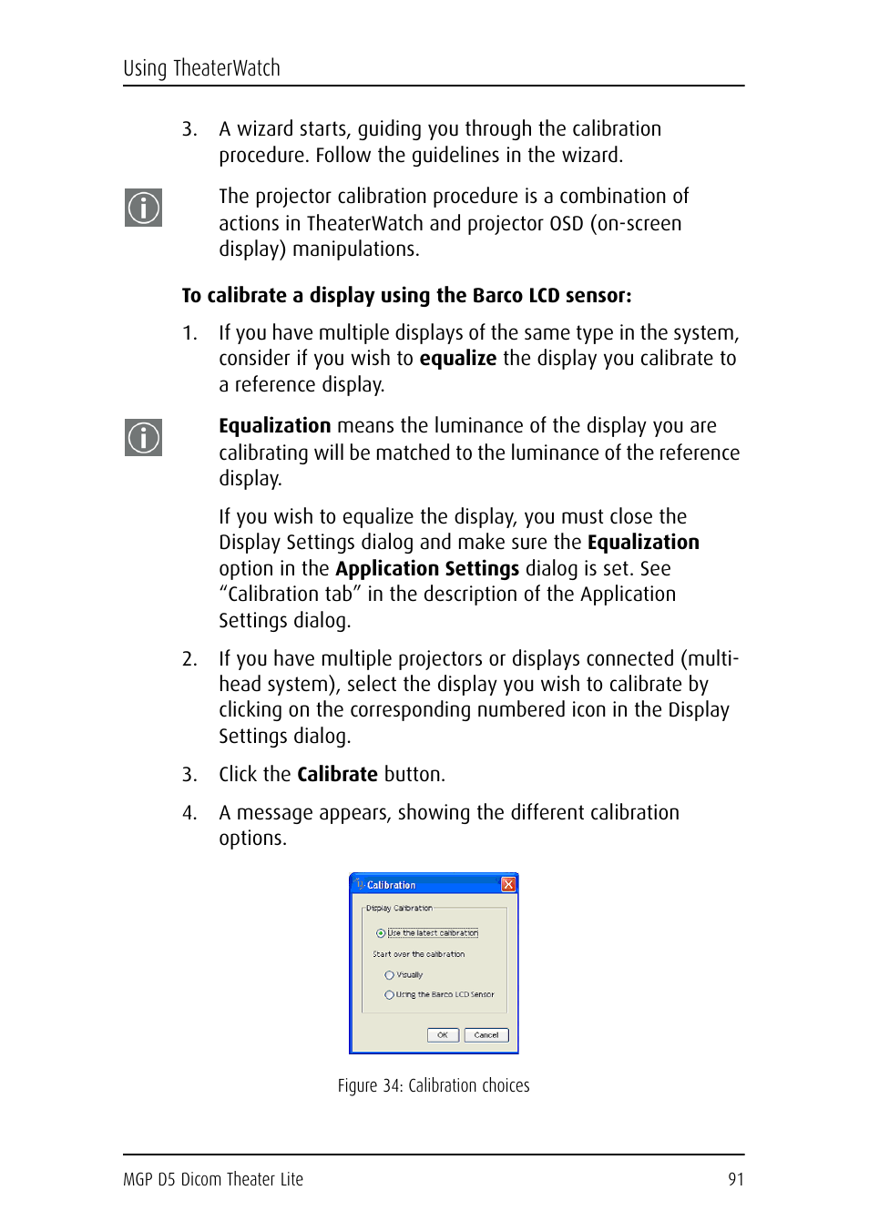 To calibrate a display using the barco lcd sensor, Click the calibrate button | Barco DICOM THEATER LITE MGP D5 User Manual | Page 90 / 116