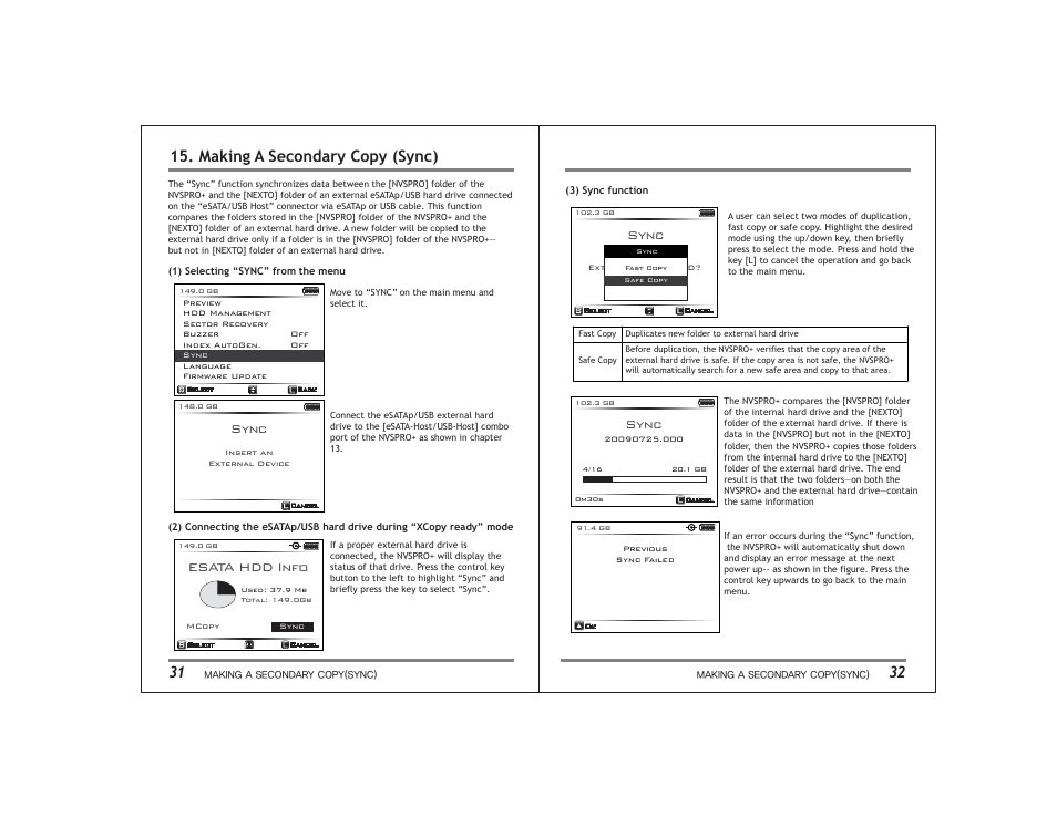 Making a secondary copy (sync), Esata hdd info, Sync | NextoDI NVS2525 User Manual | Page 19 / 32
