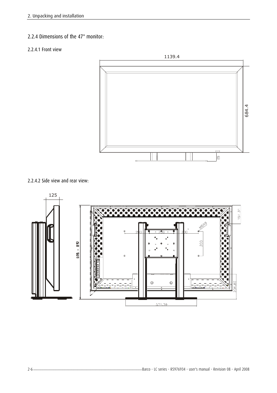 Dimensions of the 47" monitor, Front view, Side view and rear view | 4 dimensions of the 47" monitor: -6, 4 dimensions of the 47" monitor | Barco R5976934 User Manual | Page 28 / 144