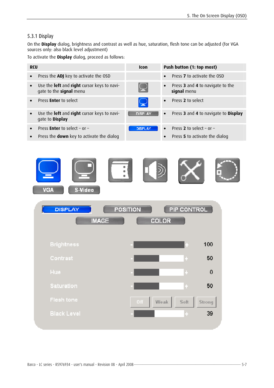 Display, 1 display -7, 1 display | Barco R5976934 User Manual | Page 49 / 144