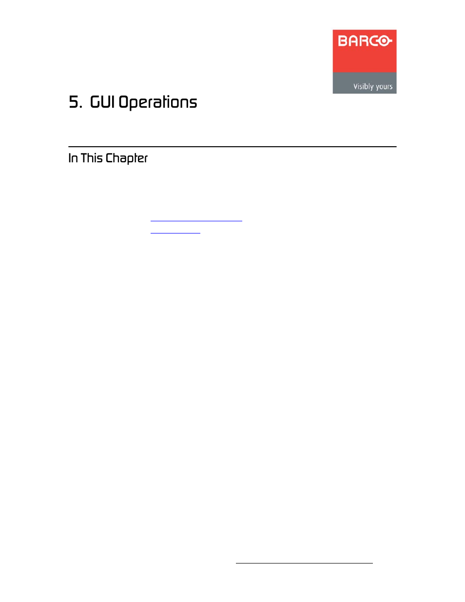 Gui operations, In this chapter, Ь~йнйк=r | To chapter 5, Operations, Chapter 5, In chapter 5, re, Rk==drf=lééê~нбзел, Fе=qüáë=`ь~йнйк | Barco DCS-200 User Manual | Page 103 / 170