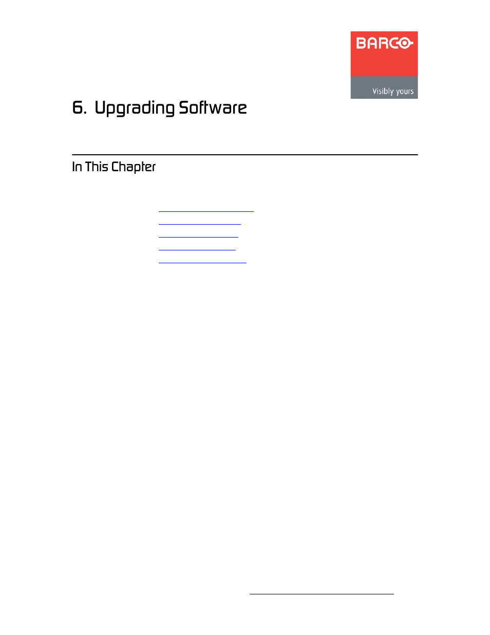 Upgrading software, In this chapter, Ь~йнйк=s | Chapter 6, In chapter 6, Sk==réöê~збец=pçñíï~êé, Få=qüáë=`ь~йнйк | Barco DCS-200 User Manual | Page 107 / 170