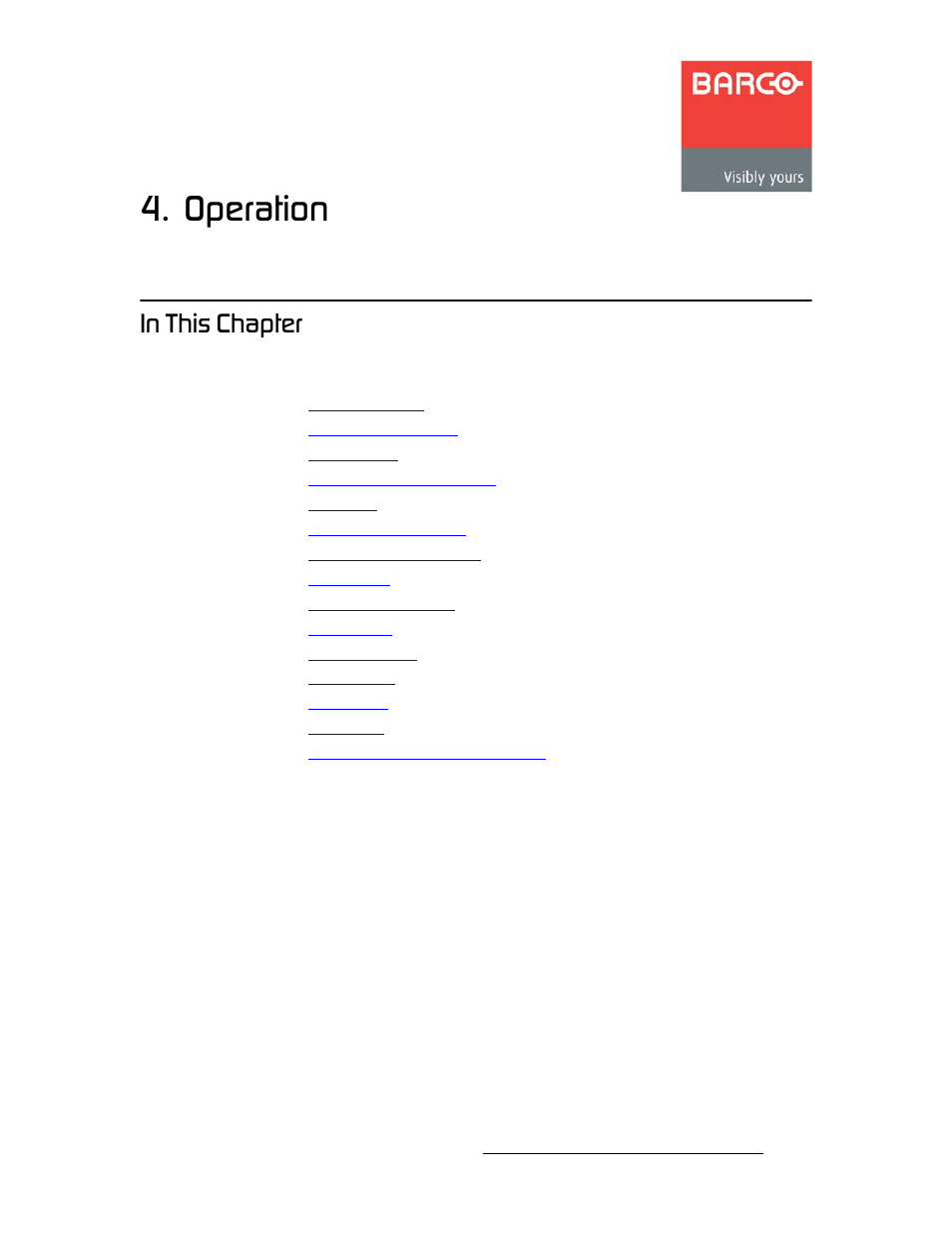 Operation, In this chapter, Ь~йнйк=q | Chapter 4, In chapter 4, Chapter 4, refer, In chapter 4, refer, In chapter 4, re, Qk==lééê~нбзе, Fе=qüáë=`ь~йнйк | Barco DCS-200 User Manual | Page 33 / 170