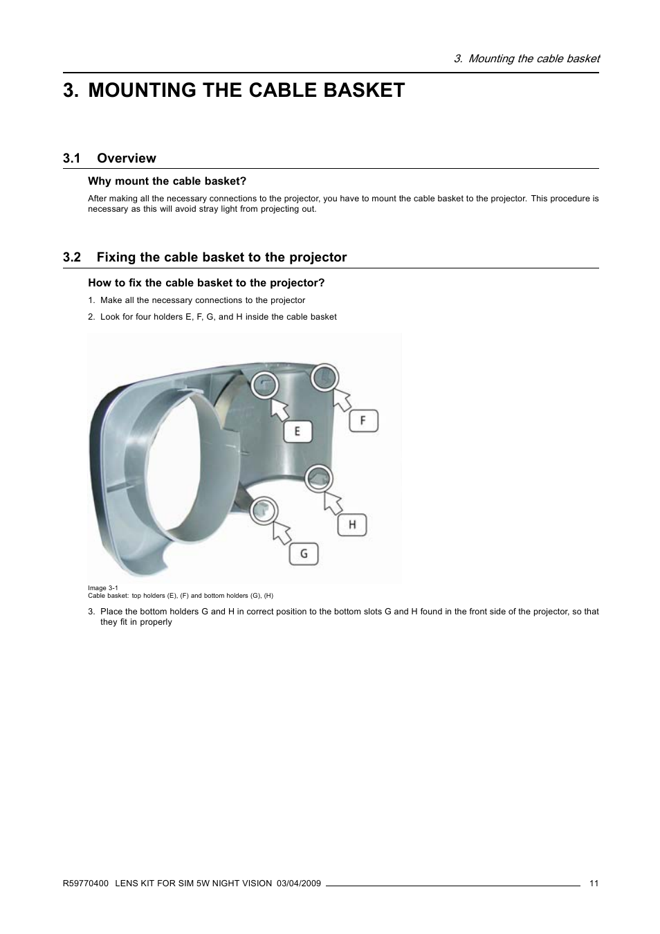 Mounting the cable basket, 1 overview, 2 fixing the cable basket to the projector | Overview, Fixing the cable basket to the projector | Barco R9849853 User Manual | Page 15 / 23