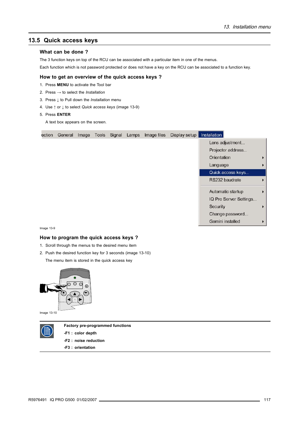 5 quick access keys, Quick access keys, Installation menu | What can be done, How to get an overview of the quick access keys, How to program the quick access keys | Barco iQ Pro G500 User Manual | Page 123 / 195