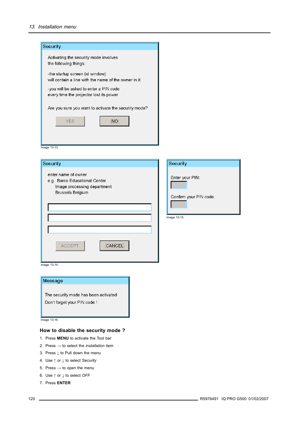 Image 13-13), Image 13-14, Image 13-15) | Image 13-16), Installation menu | Barco iQ Pro G500 User Manual | Page 126 / 195