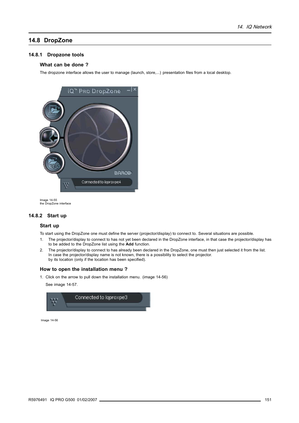 8 dropzone, 1 dropzone tools, 2 start up | 151 14.8.2 start up, Dropzone | Barco iQ Pro G500 User Manual | Page 157 / 195