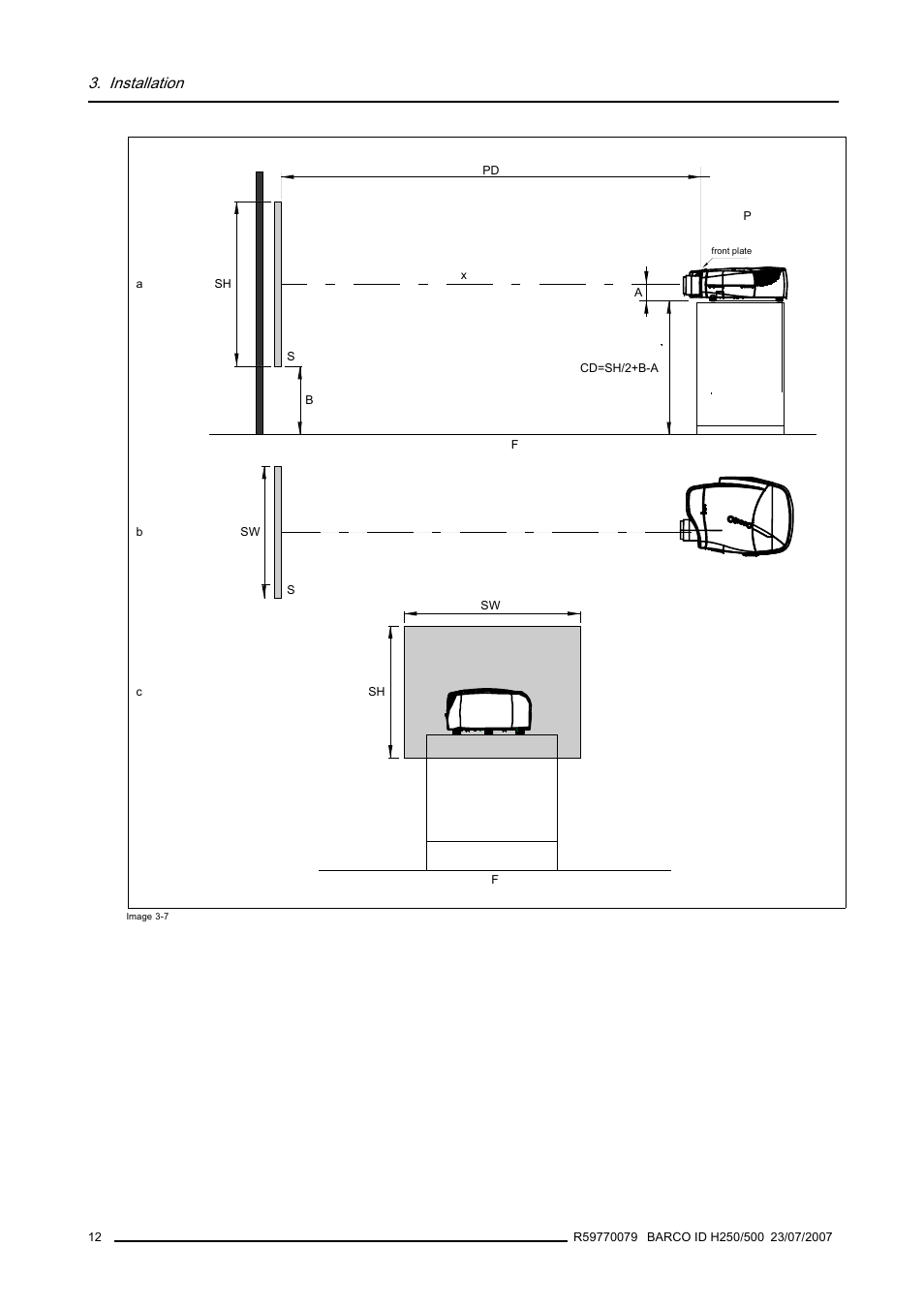 Installation | Barco R9010570 User Manual | Page 16 / 106