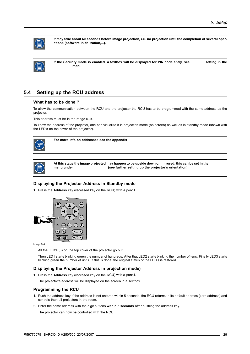 4 setting up the rcu address, Setting up the rcu address, Setup | What has to be done, Displaying the projector address in standby mode, Programming the rcu | Barco R9010570 User Manual | Page 33 / 106