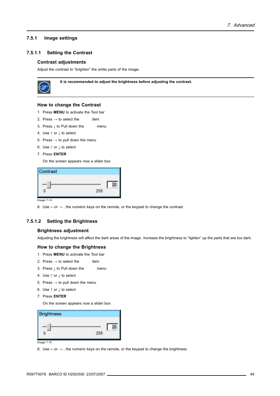 1 image settings, 1 setting the contrast, 2 setting the brightness | Image settings, Setting the contrast, Setting the brightness | Barco R9010570 User Manual | Page 53 / 106