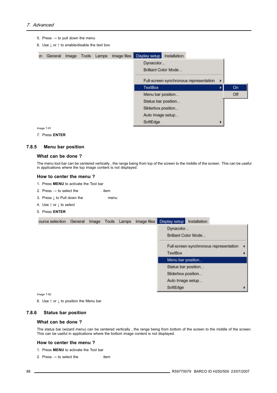 5 menu bar position, 6 status bar position, Menu bar position | Status bar position | Barco R9010570 User Manual | Page 92 / 106