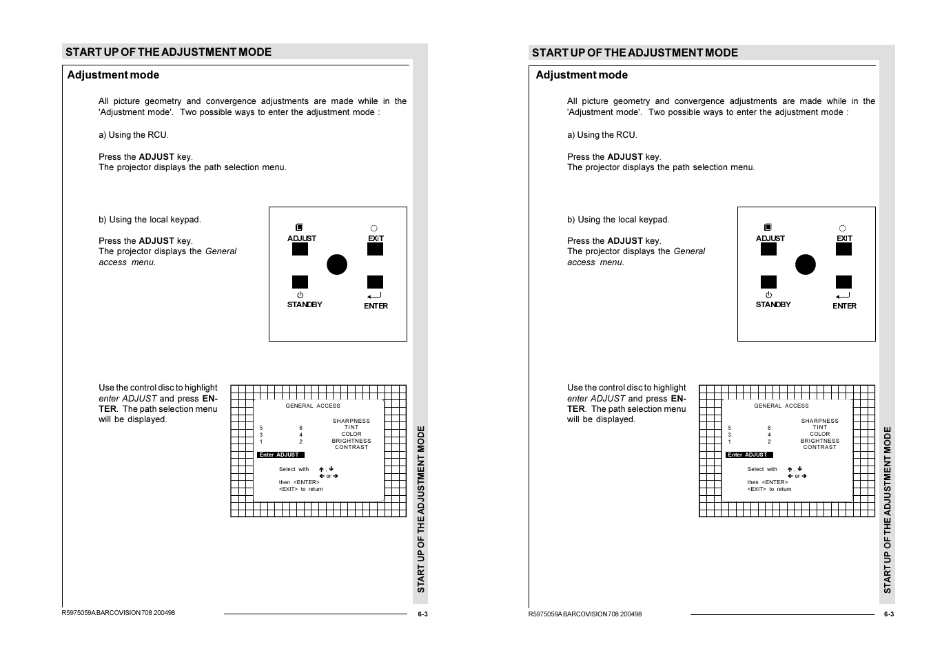 Start up of the adjustment mode, Adjustment mode | Barco R9002328 User Manual | Page 50 / 153