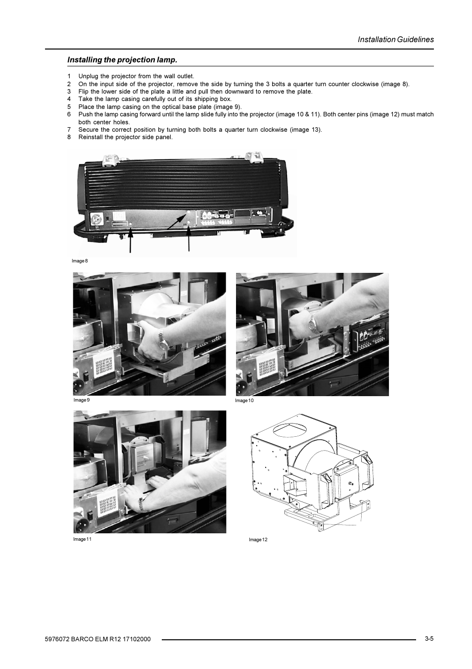 Installation guidelines, Installing the projection lamp | Barco R9001490 User Manual | Page 19 / 93