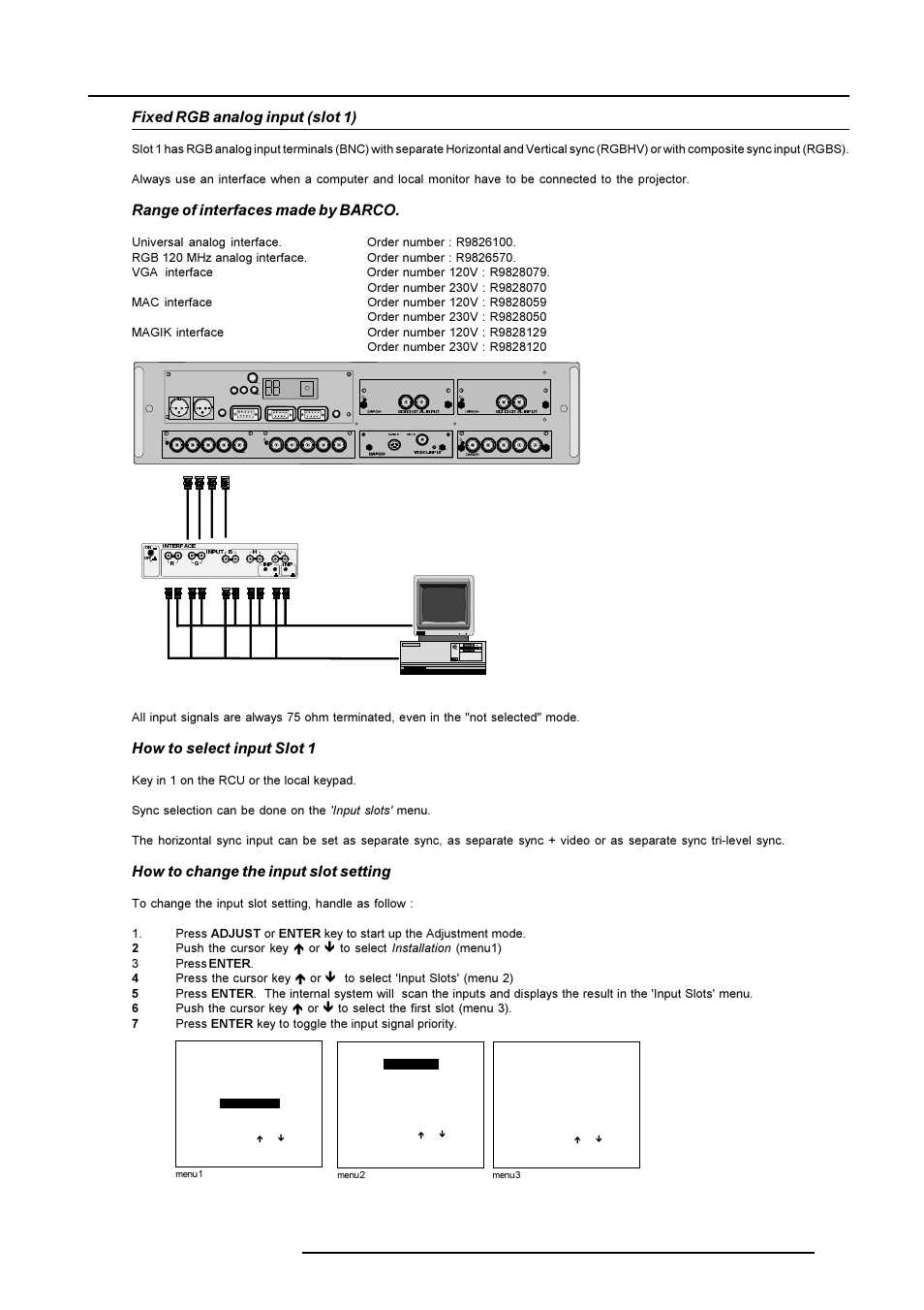 Connections, Fixed rgb analog input (slot 1), Range of interfaces made by barco | How to select input slot 1, How to change the input slot setting | Barco R9001490 User Manual | Page 30 / 93