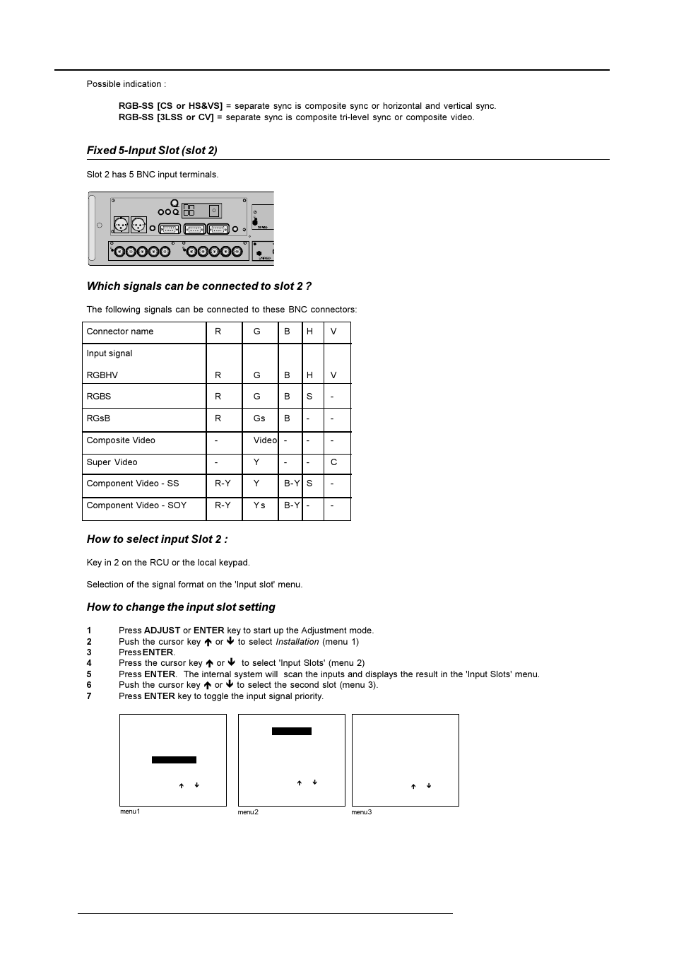 Connections, Fixed 5-input slot (slot 2), Which signals can be connected to slot 2 | How to select input slot 2, How to change the input slot setting | Barco R9001490 User Manual | Page 31 / 93