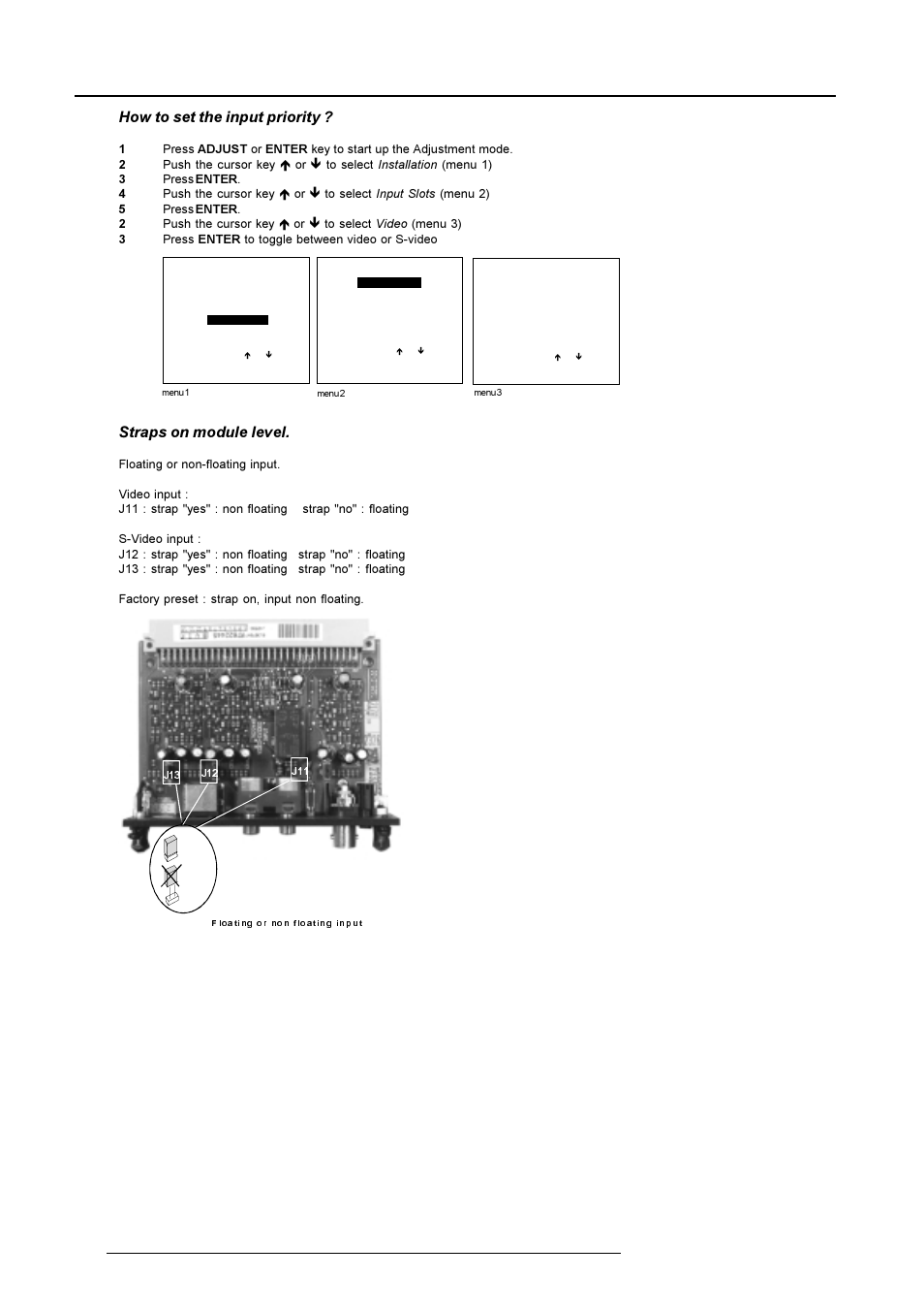 Connections, How to set the input priority, Straps on module level | Barco R9001490 User Manual | Page 33 / 93