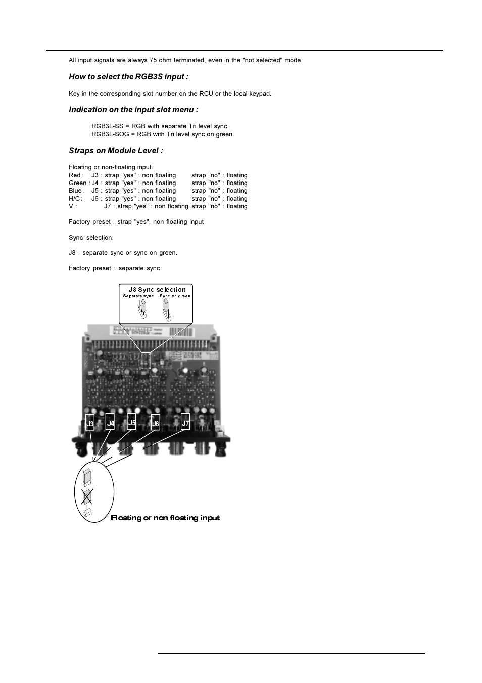 Connections, How to select the rgb3s input, Indication on the input slot menu | Straps on module level | Barco R9001490 User Manual | Page 38 / 93