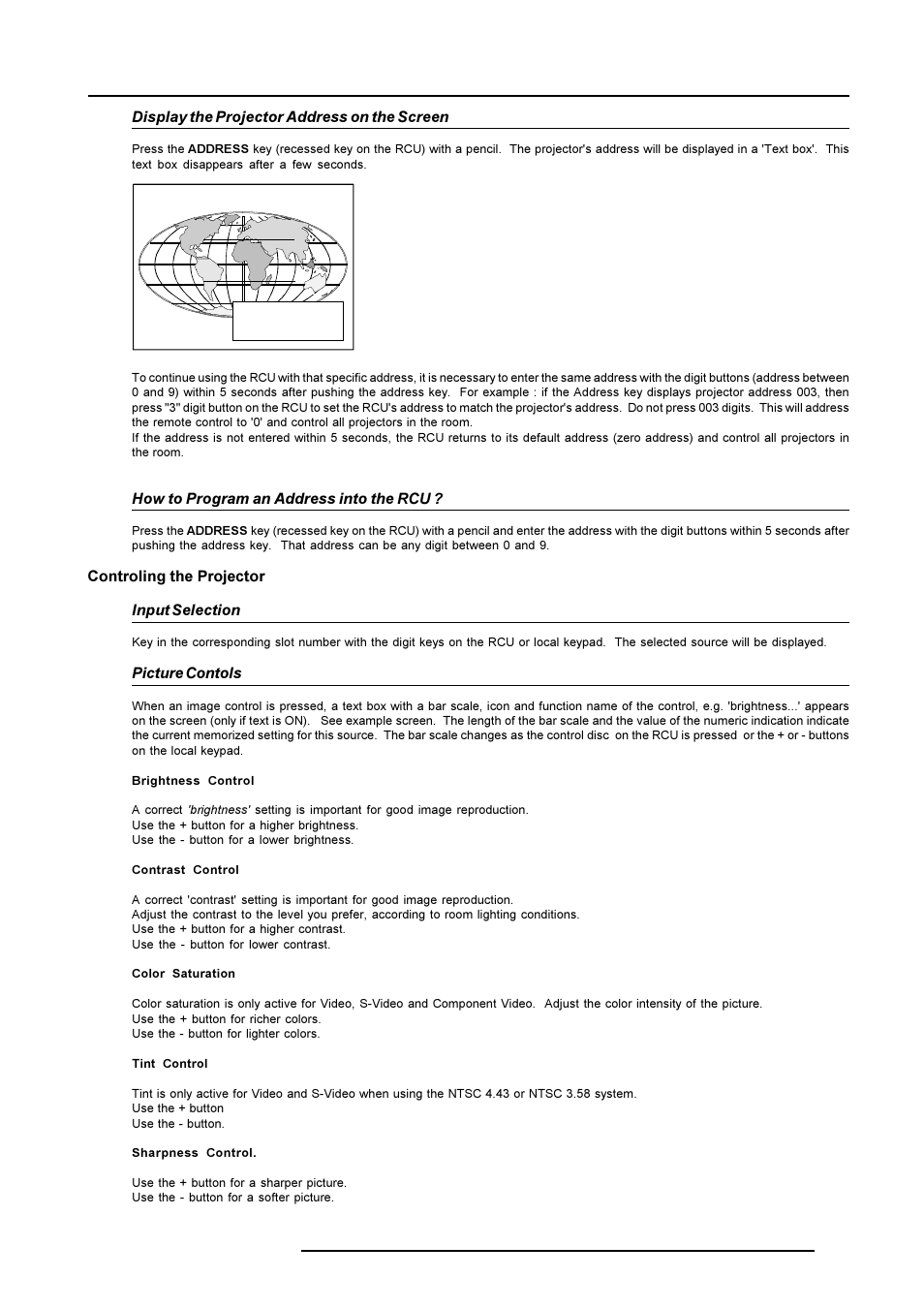 Getting started, How to program an address into the rcu, Controling the projector input selection | Picture contols, Display the projector address on the screen | Barco R9001490 User Manual | Page 50 / 93