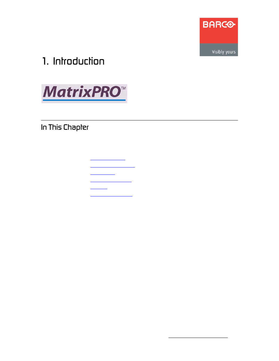 Introduction, In this chapter, Ь~йнйк=n | Nk==fåíêççìåíáçå, Få=qüáë=`ь~йнйк | Barco MatrixPRO HD/SD-SDI User Manual | Page 11 / 90