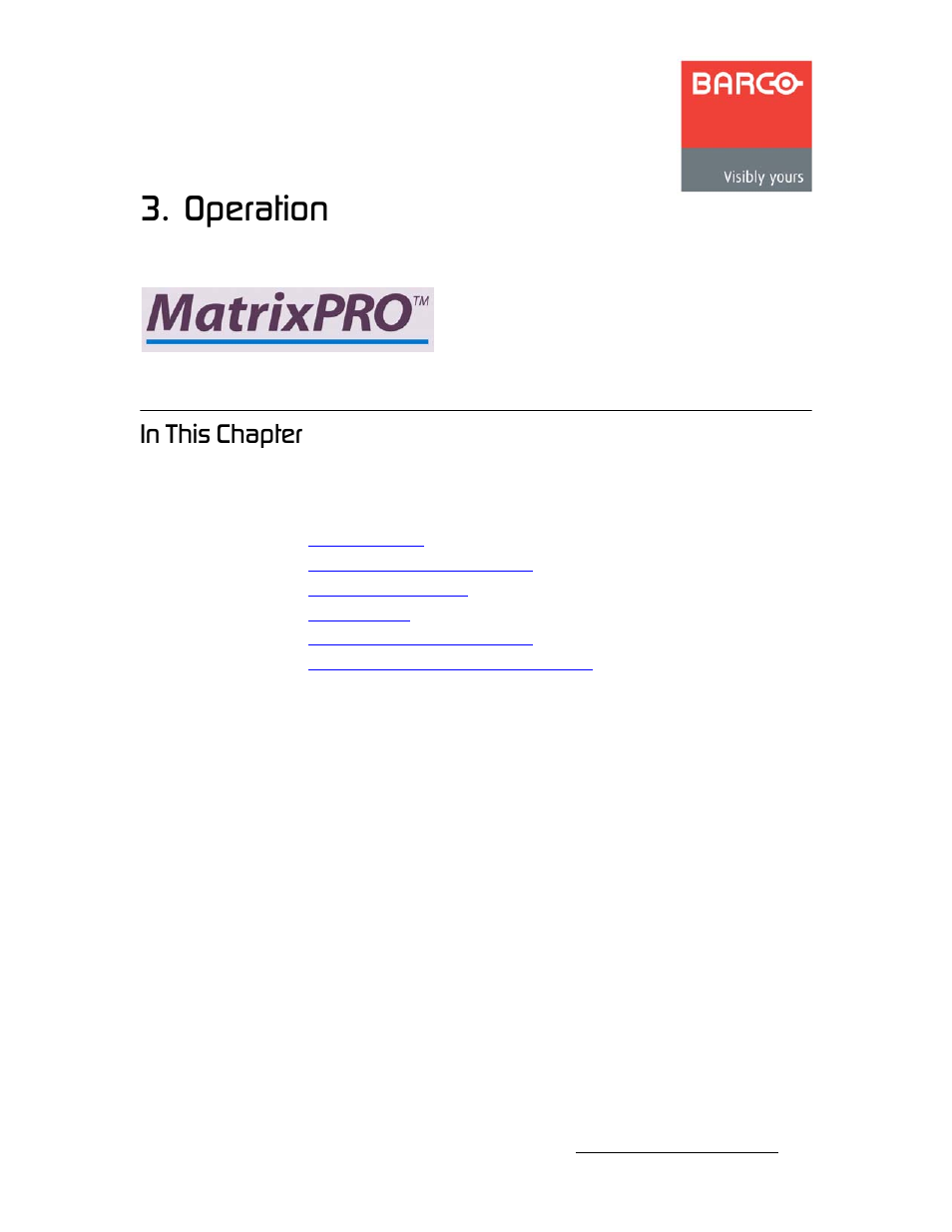 Operation, In this chapter, Ь~йнйк=p | Provides basic system, Chapter 3, Pk==lééê~нбзе, Fе=qüáë=`ь~йнйк | Barco MatrixPRO HD/SD-SDI User Manual | Page 23 / 90