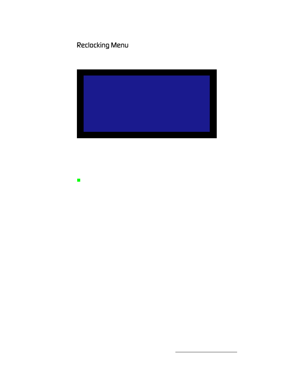 Reclocking menu, Oéåäçåâáåö=jéåì | Barco MatrixPRO HD/SD-SDI User Manual | Page 35 / 90