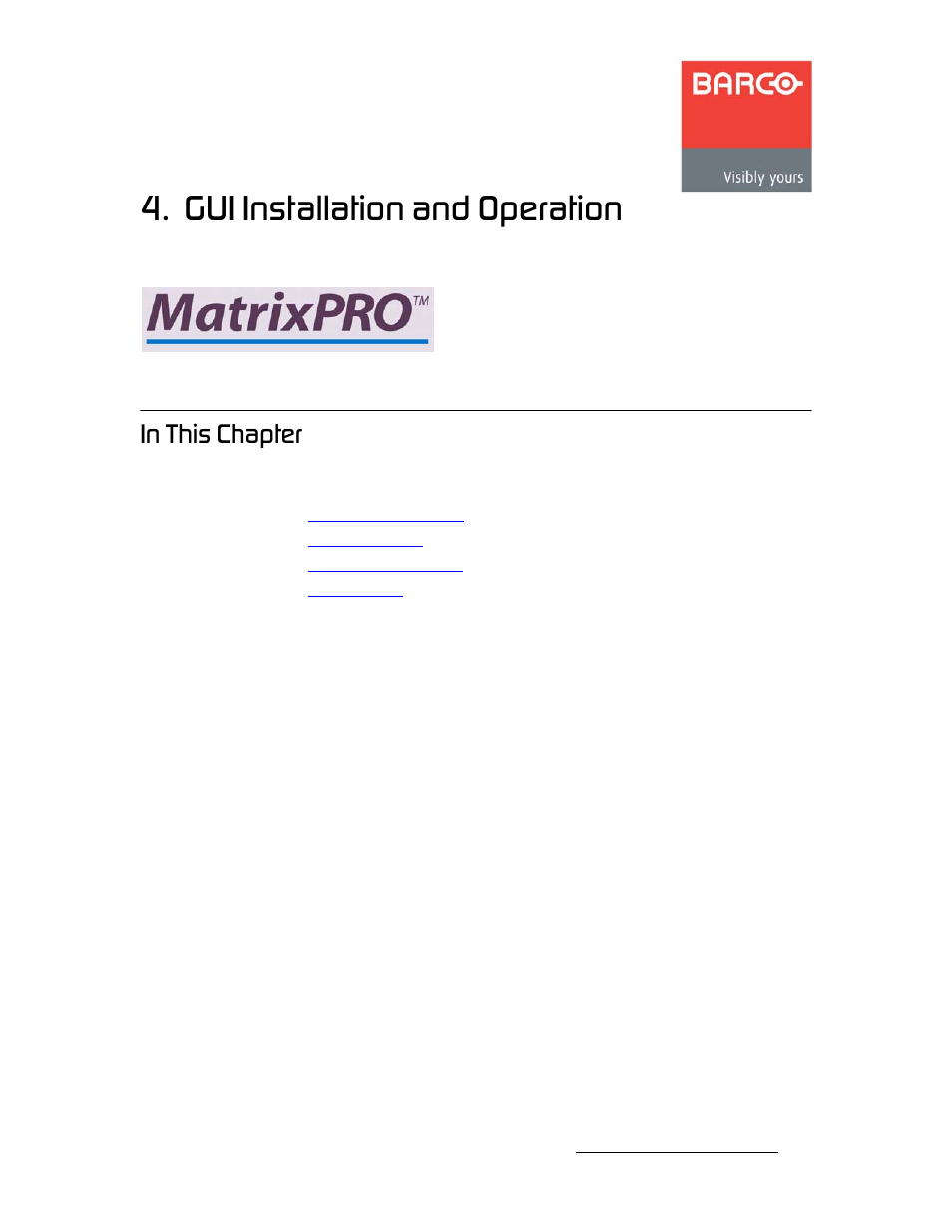 Gui installation and operation, In this chapter, Ь~йнйк=q | In chapter 4, re, Qk==drf=fåëí~дд~нбзе=~ез=lééê~нбзе, Fе=qüáë=`ь~йнйк | Barco MatrixPRO HD/SD-SDI User Manual | Page 41 / 90