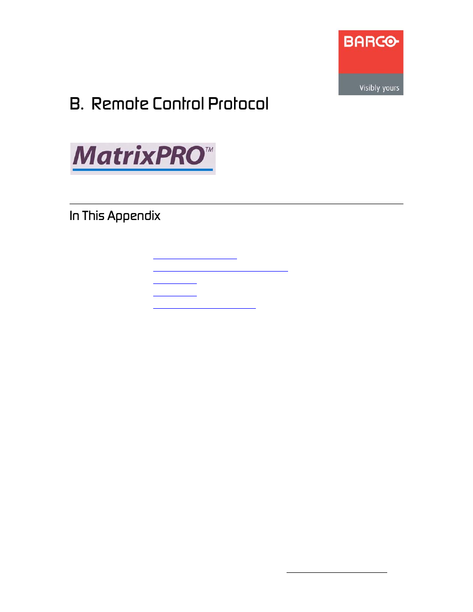 B. remote control protocol, In this appendix, Йййезбс | Remote control protocol, K==oéãçíé=`зенкзд=mêçíçåçä, Få=qüáë=^йййезбс | Barco MatrixPRO HD/SD-SDI User Manual | Page 69 / 90