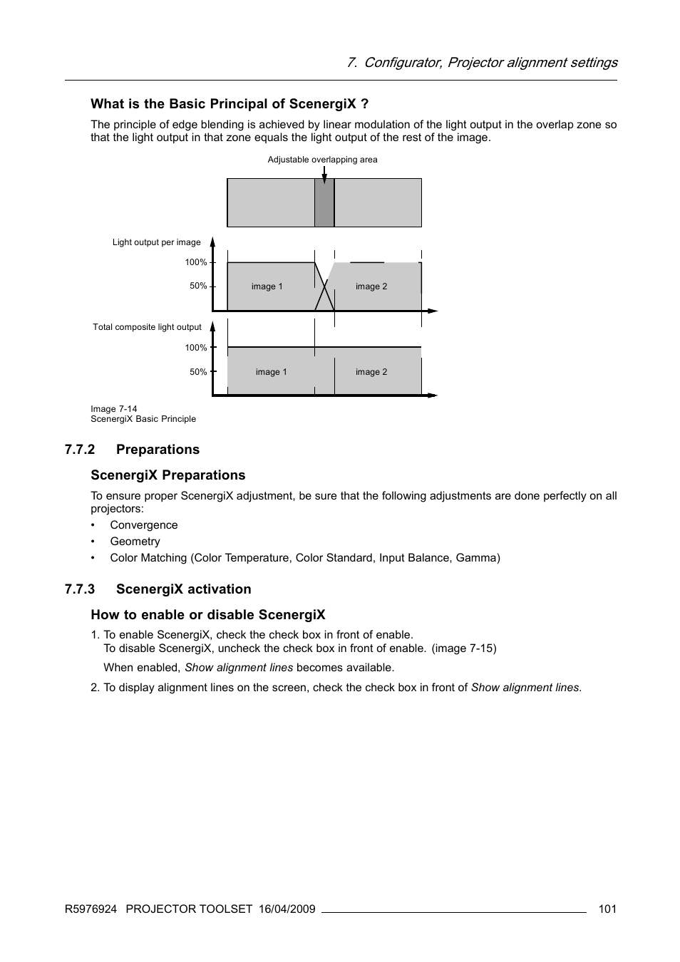 2 preparations, 3 scenergix activation, 2 preparations 7.7.3 scenergix activation | Configurator, projector alignment settings, What is the basic principal of scenergix, 2 preparations scenergix preparations | Barco R5976924 User Manual | Page 105 / 245