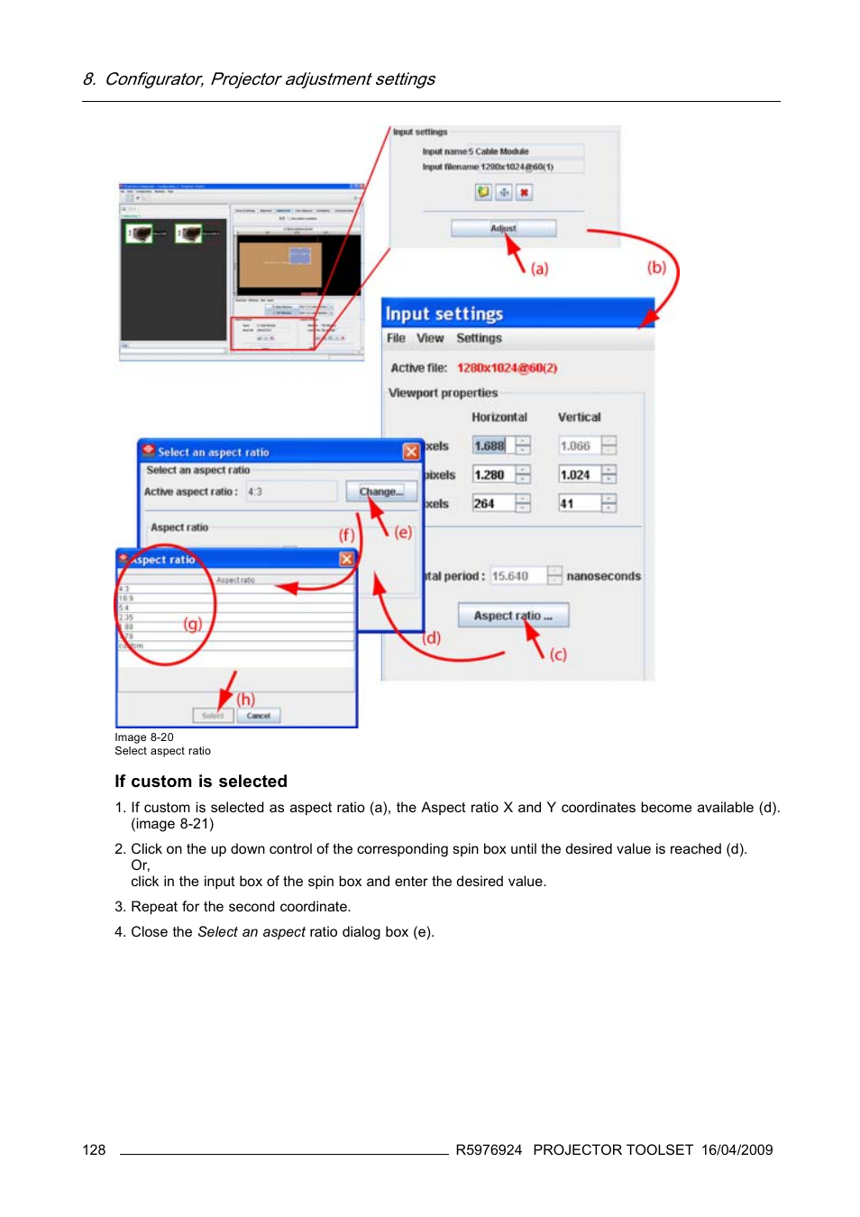 Configurator, projector adjustment settings, If custom is selected | Barco R5976924 User Manual | Page 132 / 245