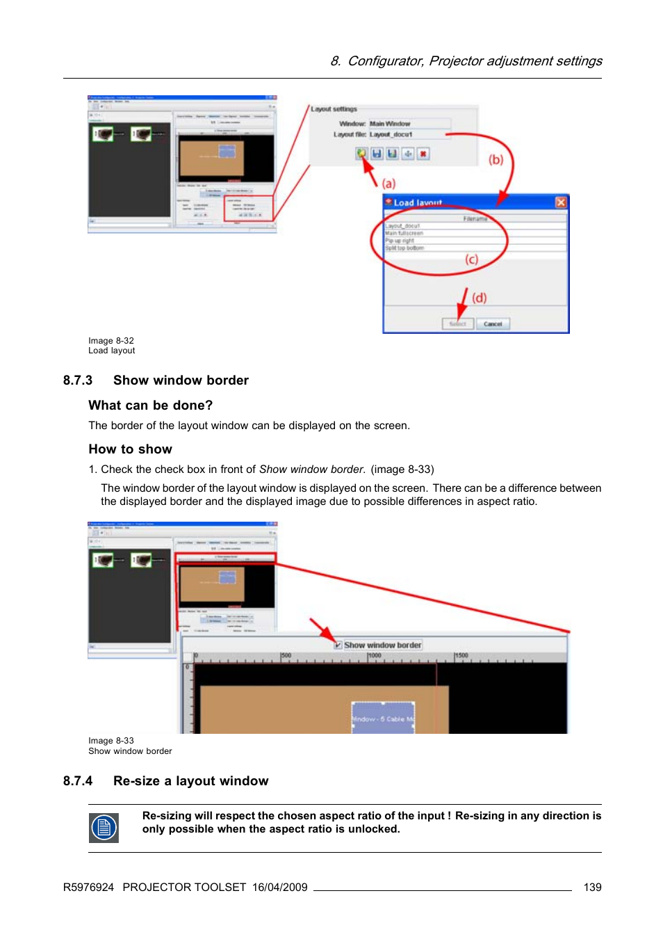 3 show window border, 4 re-size a layout window, 3 show window border 8.7.4 re-size a layout window | Show window border, Re-size a layout window, Image 8-32), Configurator, projector adjustment settings | Barco R5976924 User Manual | Page 143 / 245