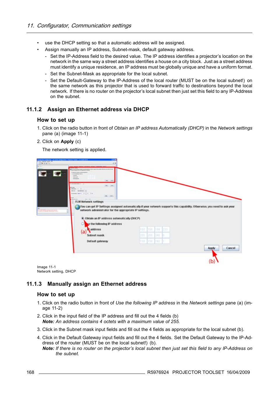 2 assign an ethernet address via dhcp, 3 manually assign an ethernet address, Assign an ethernet address via dhcp | Manually assign an ethernet address, Configurator, communication settings | Barco R5976924 User Manual | Page 172 / 245