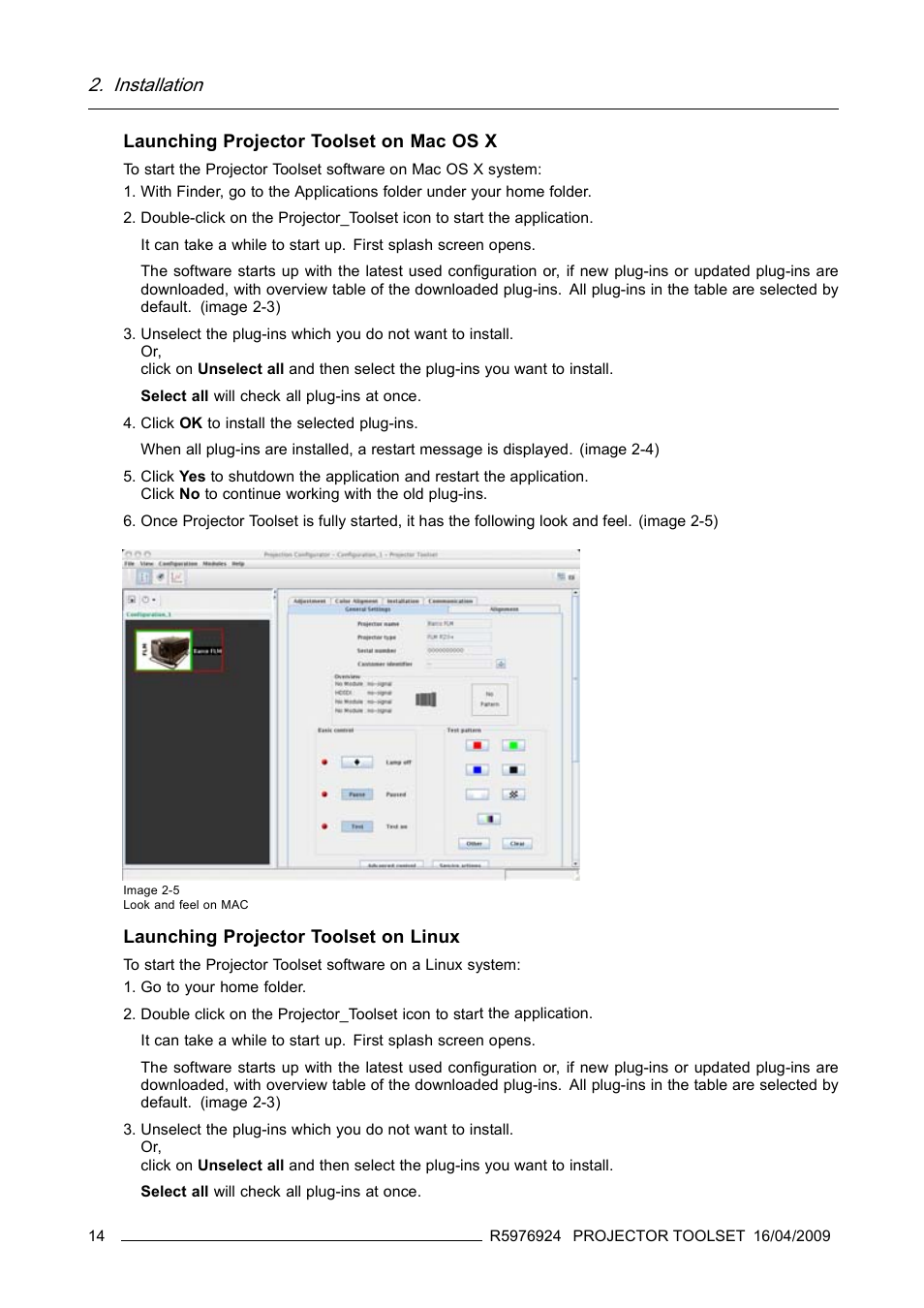 Installation, Launching projector toolset on mac os x, Launching projector toolset on linux | Barco R5976924 User Manual | Page 18 / 245
