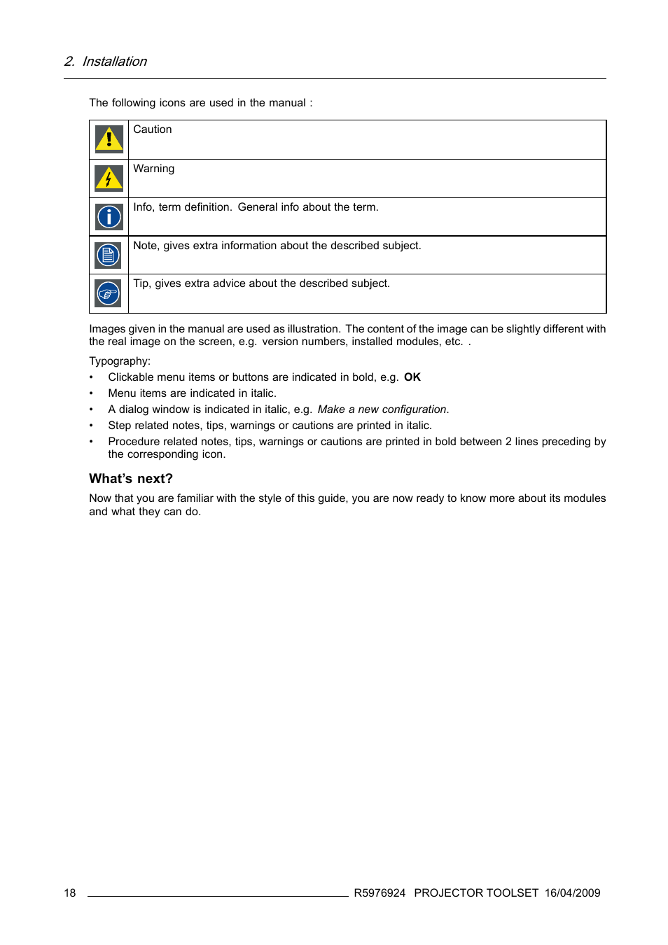 Installation, What’s next | Barco R5976924 User Manual | Page 22 / 245