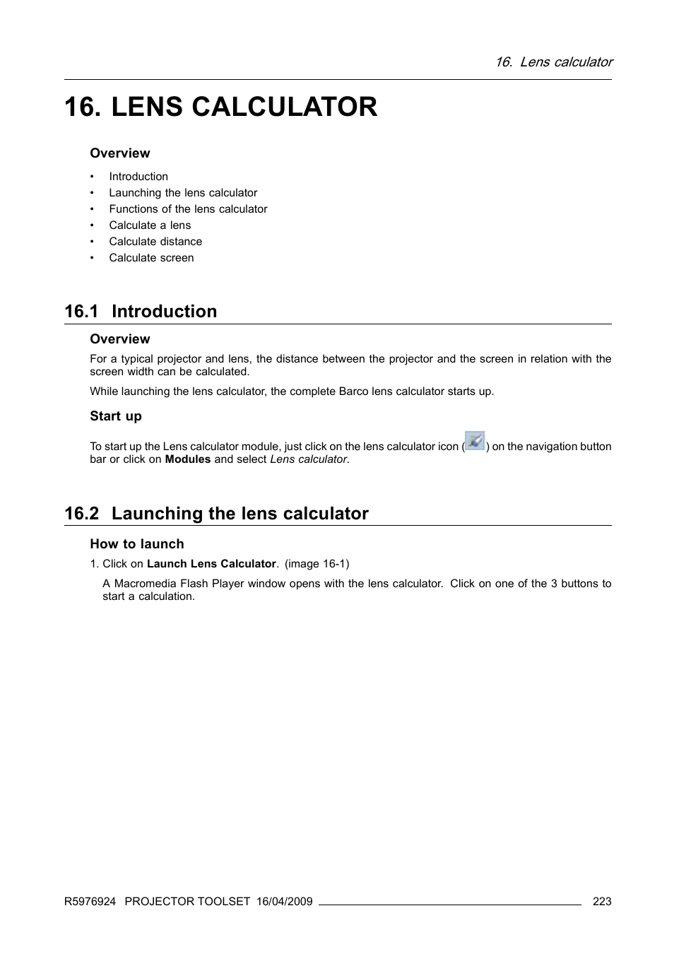 Lens calculator, 1 introduction, 2 launching the lens calculator | 1 introduction 16.2 launching the lens calculator | Barco R5976924 User Manual | Page 227 / 245