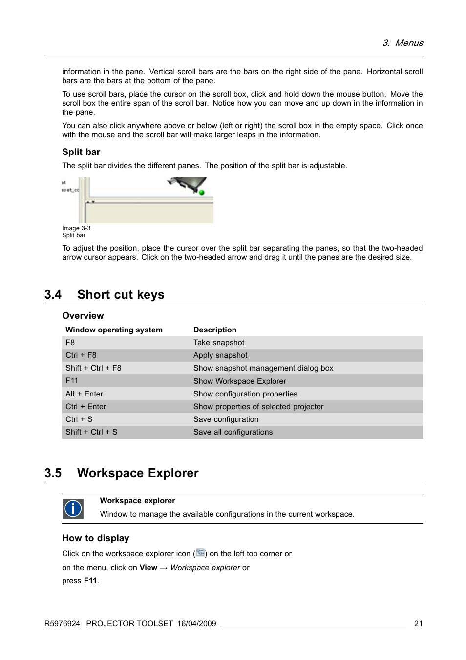 4 short cut keys, 5 workspace explorer, Short cut keys | Workspace explorer, Menus | Barco R5976924 User Manual | Page 25 / 245