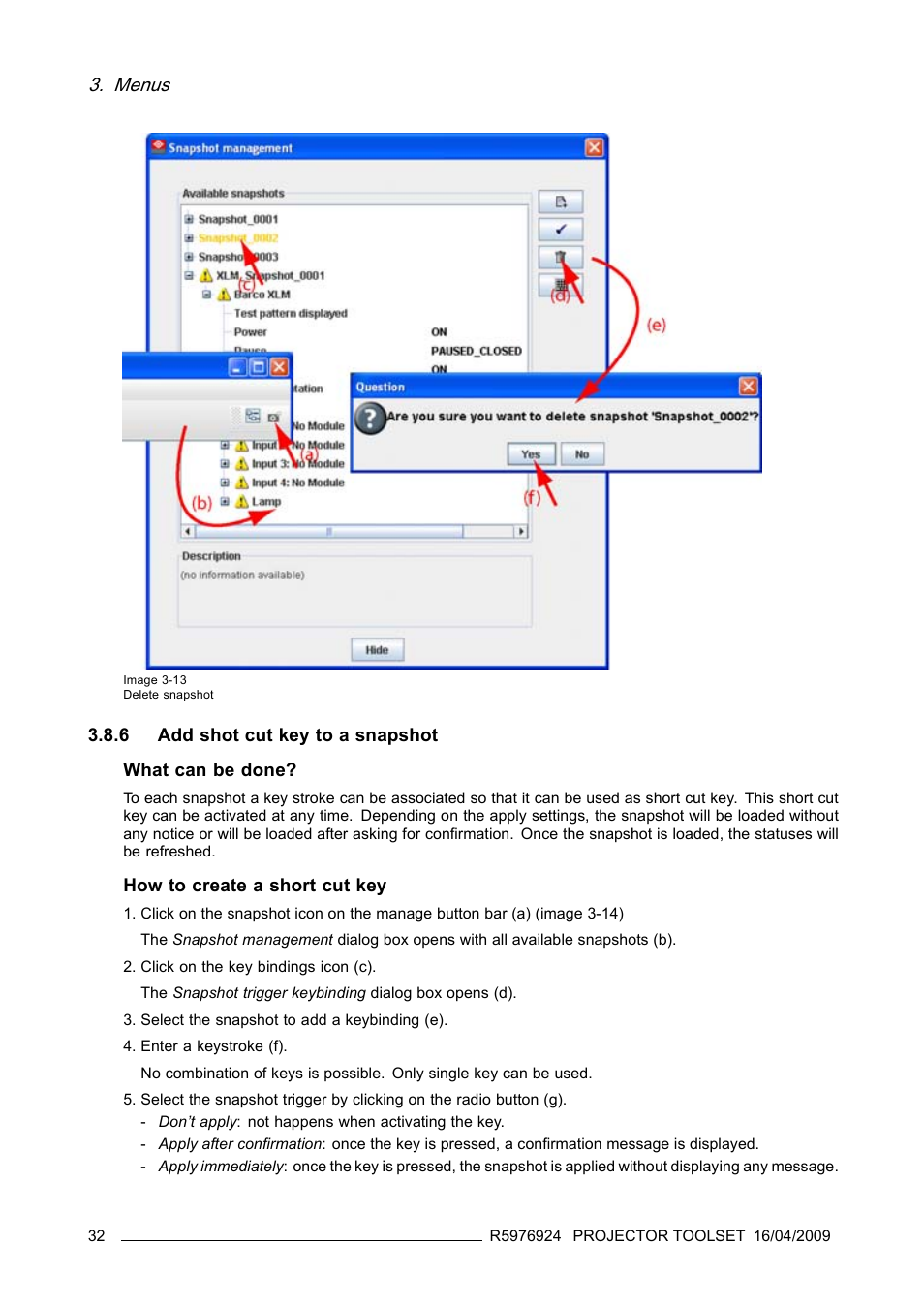 6 add shot cut key to a snapshot, Add shot cut key to a snapshot, Menus | Barco R5976924 User Manual | Page 36 / 245