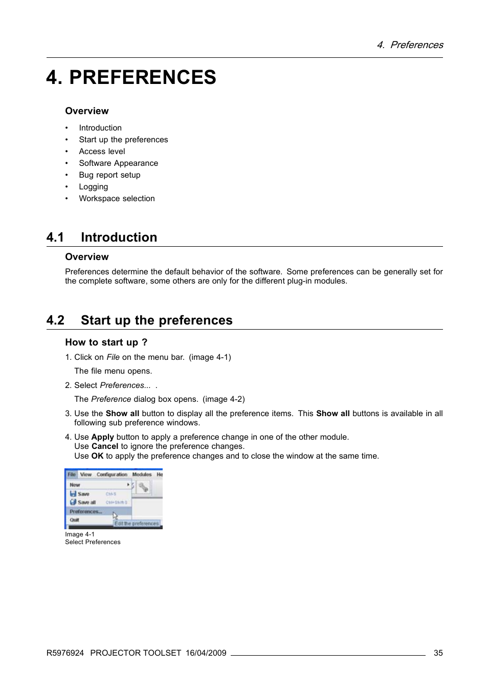 Preferences, 1 introduction, 2 start up the preferences | Introduction, Start up the preferences | Barco R5976924 User Manual | Page 39 / 245