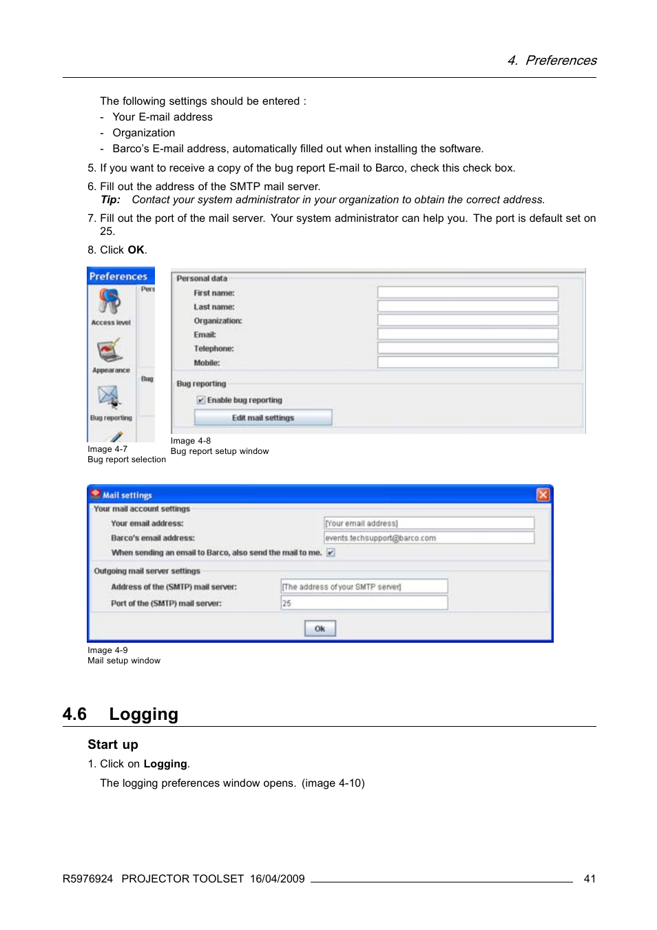 6 logging, Logging, Preferences | Barco R5976924 User Manual | Page 45 / 245