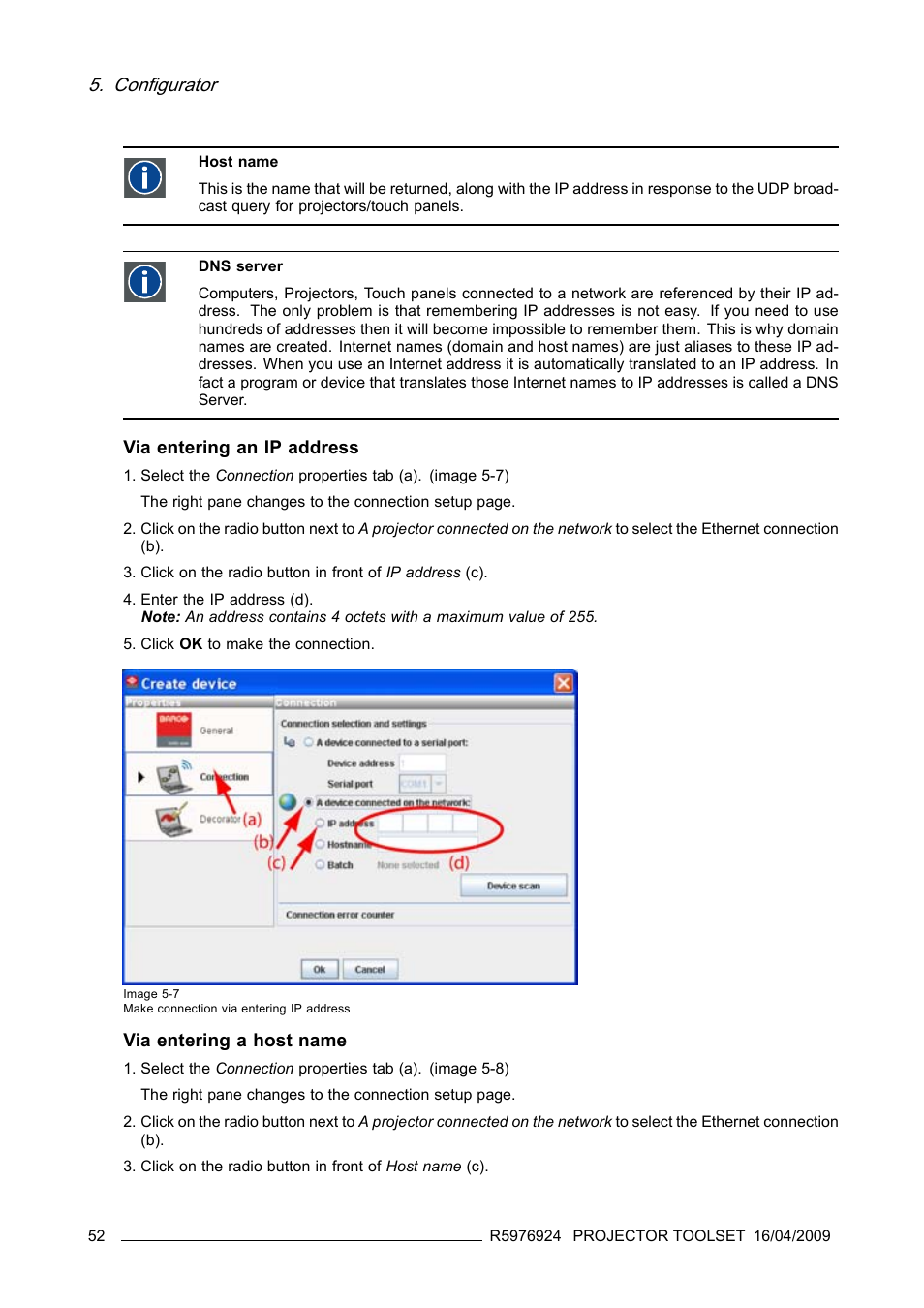 Configurator, Via entering an ip address, Via entering a host name | Barco R5976924 User Manual | Page 56 / 245