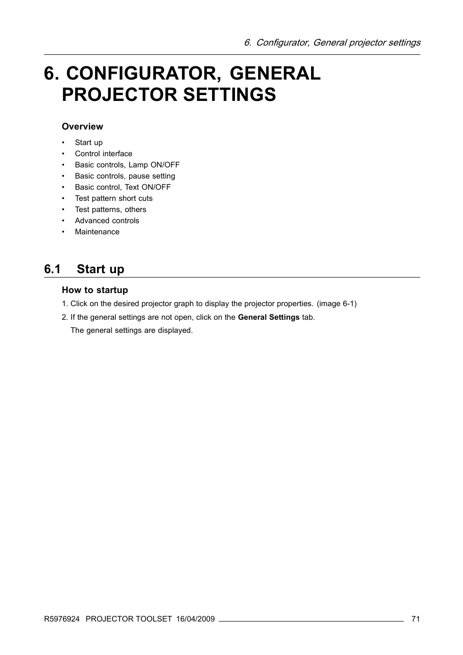 Configurator, general projector settings, 1 start up, Start up | Barco R5976924 User Manual | Page 75 / 245