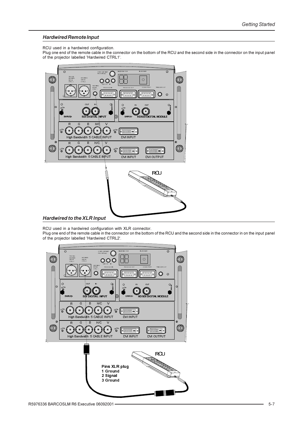Getting started, Hardwired remote input, Hardwired to the xlr input | Qvãygsãyt ãb q !ãtvthy "ãb q | Barco R9002790 User Manual | Page 36 / 83