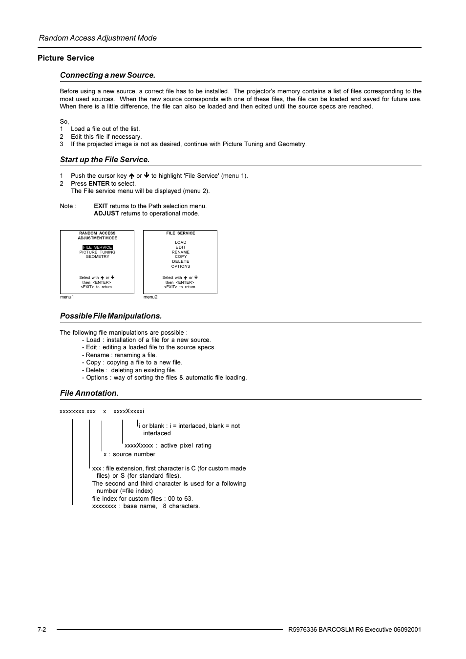 Random access adjustment mode, Picture service connecting a new source, Start up the file service | Possible file manipulations, File annotation | Barco R9002790 User Manual | Page 43 / 83